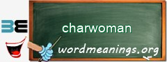 WordMeaning blackboard for charwoman